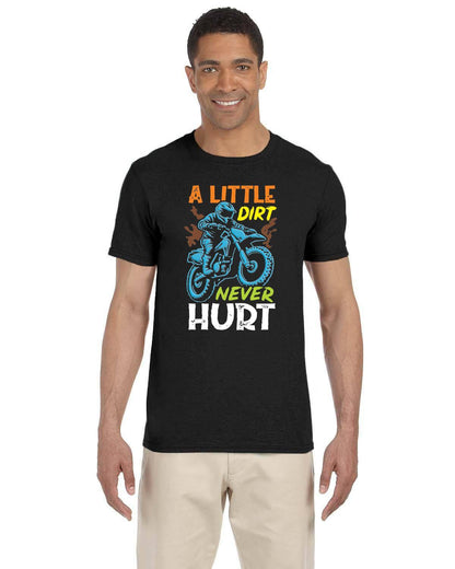 A Little Dirt Never Hurt T-Shirt