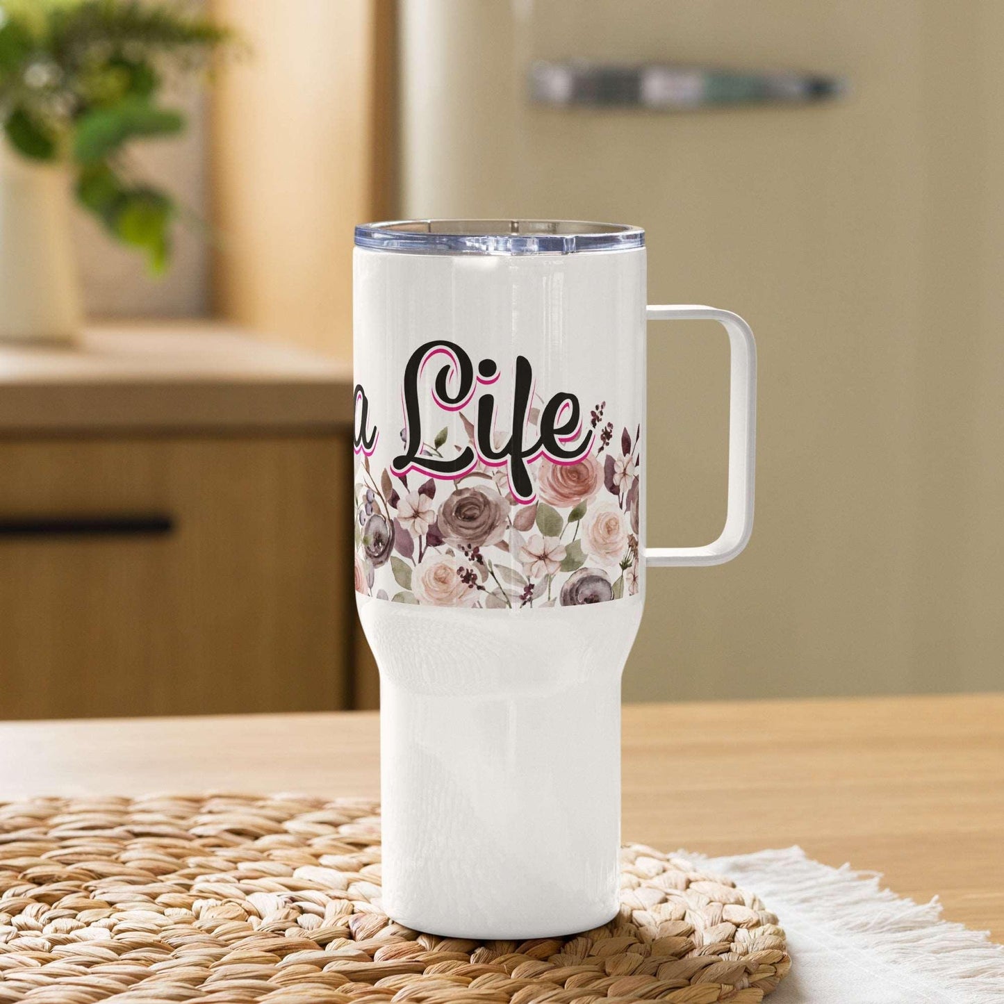 Mama Life Floral Tumbler with Handle